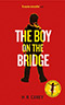 The Boy on the Bridge